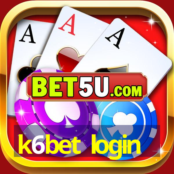 k6bet login